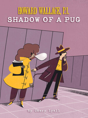 cover image of Shadow of a Pug (Howard Wallace, P.I., Book 2)